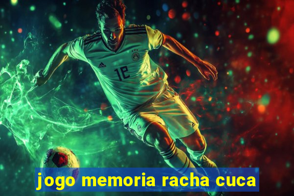 jogo memoria racha cuca